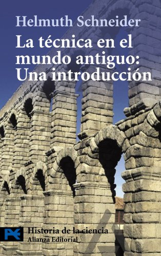 Libro Tecnica En El Mundo Antiguo Una Introduccion (coleccio