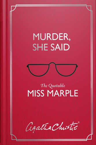 Book : Murder, She Said The Quotable Miss Marple - Christie