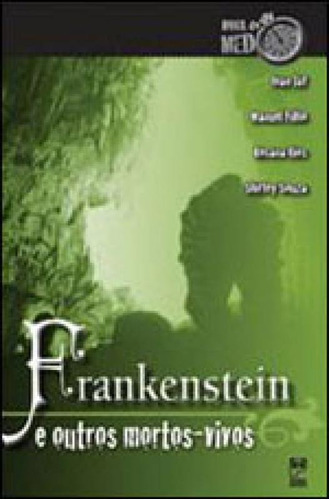 Frankenstein E Outros Mortos-vivos, De Jaf, Ivan. Editora Panda Books, Capa Mole, Edição 1ª Edição - 2013 Em Português
