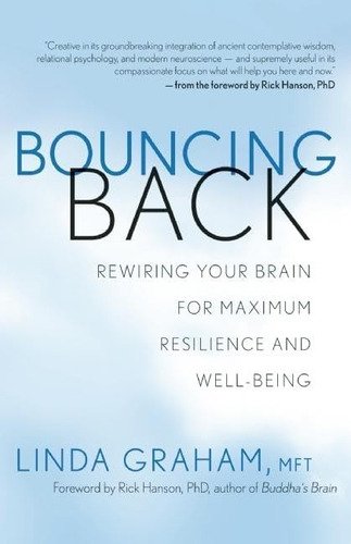 Libro Bouncing Back: Rewiring Your Brain For Maximum And