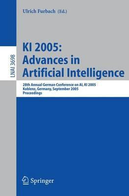 Libro Ki 2005: Advances In Artificial Intelligence : 28th...