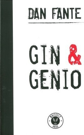 Gin And Genio - Dan Fante (italiano)