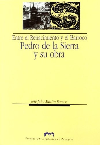 Libro Entre El Renacimiento Y El Barroco: Pedro De  De Marti