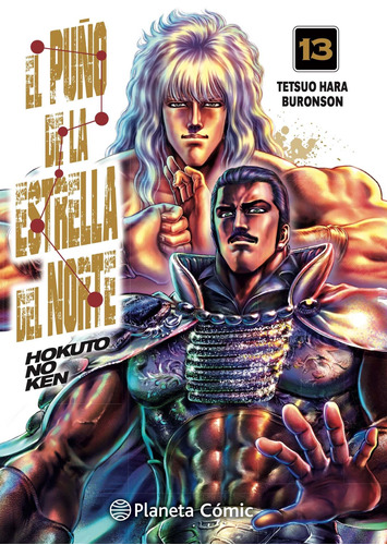 El puño de la Estrella del Norte (Hokuto No Ken) nº 13/18, de Hara, Tetsuo. Serie Cómics Editorial Comics Mexico, tapa blanda en español, 2021