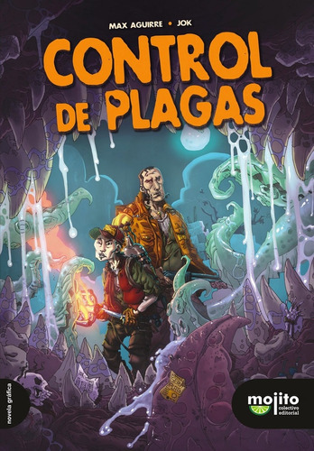 Control De Plagas, De Aguirre, Max/jok. Mojito Colectivo Editorial, Tapa Blanda En Español