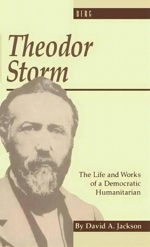 Theodor Storm, De David Jackson. Editorial Bloomsbury Publishing Plc, Tapa Dura En Inglés