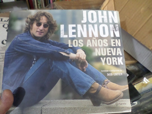 John Lennon -los Años En Nueva York -bob Gruen