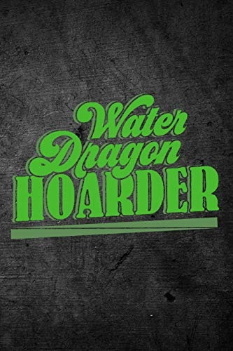 Water Dragon Hoarder Funny Reptile Journal For Pet Lizard Ow