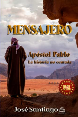 Mensajero: Apostol Pablo: La Historia No Contada