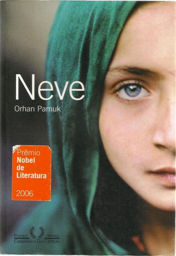 143 Lvr- Livro 2006- Neve- Orhan Pamuk- Romance