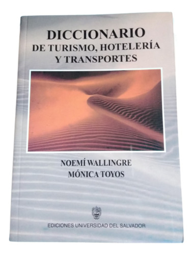 Diccionario De Turismo, Hoteleria Y Transportes. Impecable.