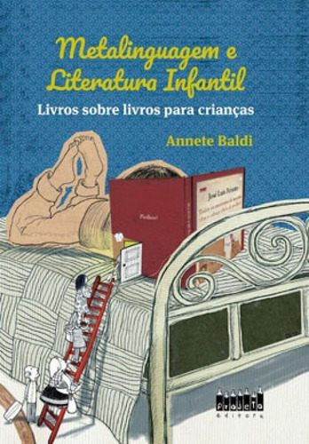 Metalinguagem E Literatura Infantil, De Baldi, Annete. Editora Projeto, Capa Mole Em Português