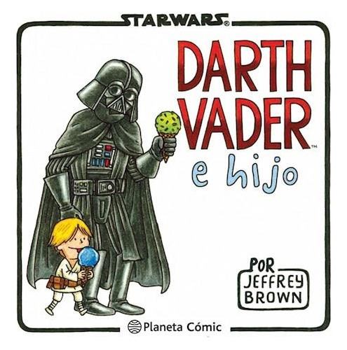 Star Wars Darth Vader E Hijo-brown, Jeffrey-planeta