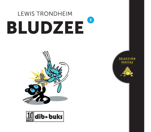 Bludzee 2, De Lewis Trondheim. Editorial Dibbuks En Español