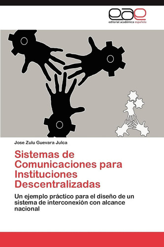 Libro: Sistemas De Comunicaciones Para Instituciones Un Para