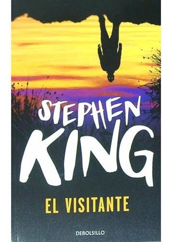 Libro El Visitante - Stephen King - Debols!llo
