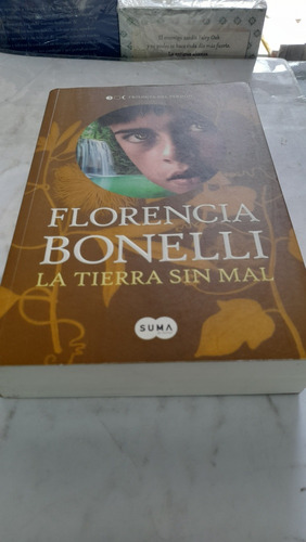 La Tierra Sin Mal Florencia Bonelli Suma