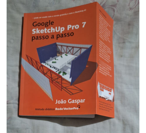 Livro Google Sketchup Pro 7 Passo A Passo João Gaspar Capa Mole Editora Vectorpro N52