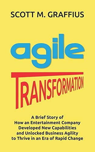 Book : Agile Transformation A Brief Story Of How An...