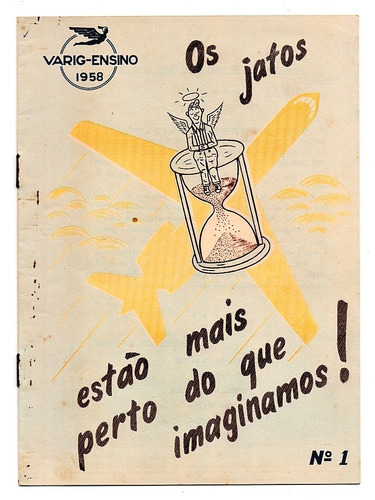 Varig - Diretoria De Ensino - Os Jatos Estão Chegando - 1958