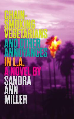 Libro Chain-smoking Vegetarians And Other Annoyances In L...