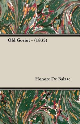 Libro Old Goriot - (1835) - De Balzac, Honore