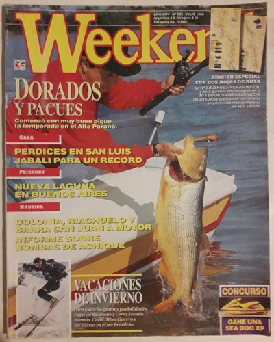 Revista Weekend N° 286 Julio 1996 Pesca Caza Náutica 