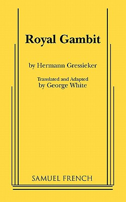Libro Royal Gambit - Gressieker, Hermann