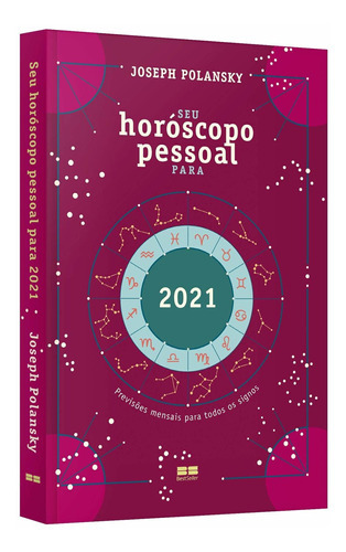 Seu Horóscopo Pessoal Para 2021, De Joseph Polansky. Editora Bestseller, Capa Mole Em Português, 2021