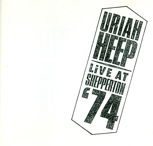 Cd Uriah Heep - Live At Shepperton 74 (importado) (Usado)