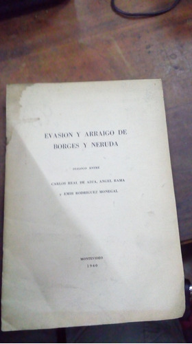 Libro Evasion Y Arraigo De Borges Y Neruda