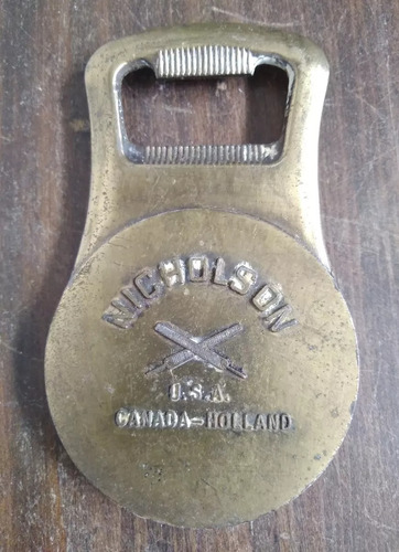 Antiguo Destapador Bronce Nicholson Tools Usa Canada Holland