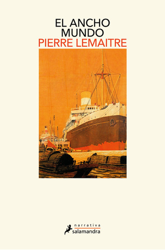 Libro El Ancho Mundo - Lemaitre,pierre