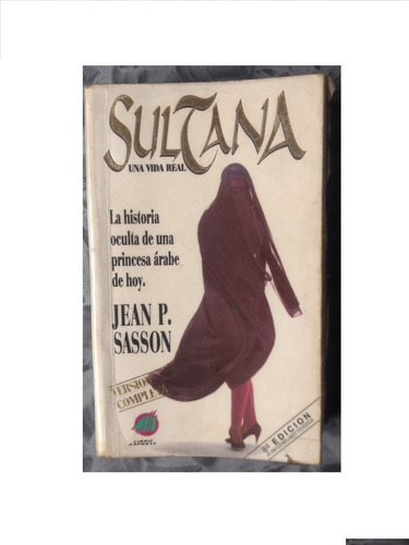 Sultana Una Vida Real - Jean P. Sasson - Atlántida