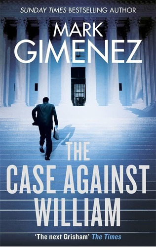 Book : The Case Against William - Gimenez, Mark