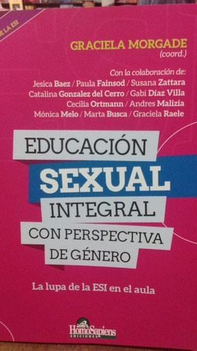 Educacion Sexual Integral Con Perspectiva De Genero - Morgad