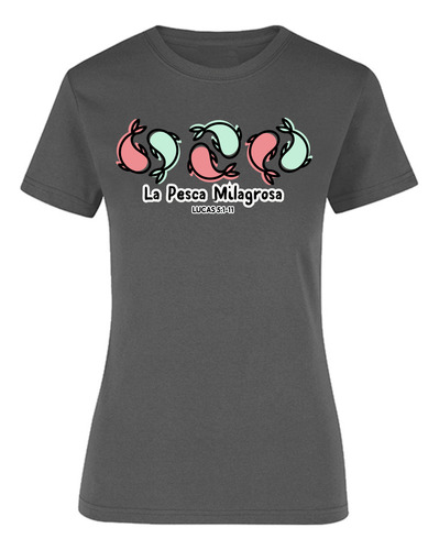 Playera Blusa Mujer La Pesca Milagrosa - Lucas 5:1-11