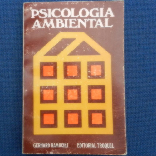Psicologia Ambiental, Gerhard Kaminski, Ed. Troquel
