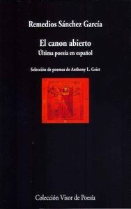 Canon Abierto Ultima Poesia En Español,el - Sanchez Garc...
