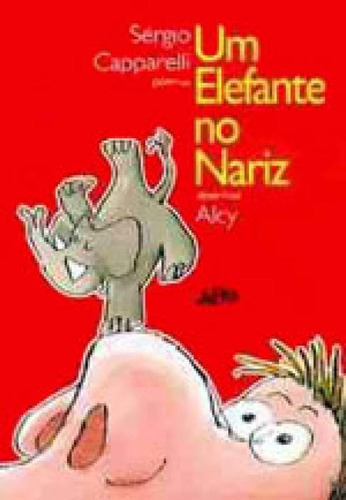 Um Elefante No Nariz, De Capparelli, Sergio. Editora L±, Capa Mole, Edição 1ª Edição - 2000 Em Português