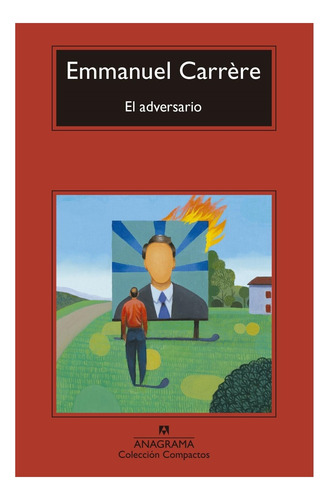 Libro El Adversario De Emmanuel Carrere
