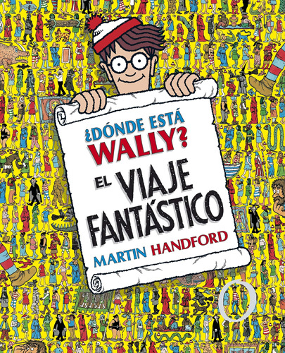 Libro: ¿dónde Está Wally?: El Viaje Fantástico ¿whereøs Wald