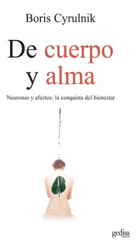 De Cuerpo Y Alma, Cyrulnik, Ed. Gedisa