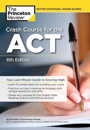 Crash Course For The Act, 6th Edition: Your Last-min
