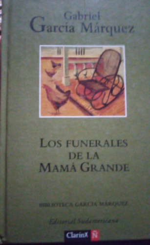 Gabriel García Márquez Los Funerales De La Mamá Grande