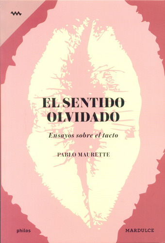 Sentido Olvidado, El - Pablo Maurette