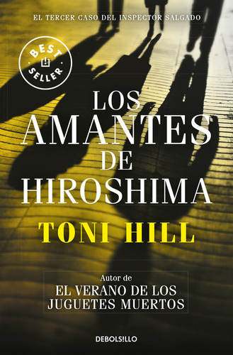 Amantes De Hiroshima Inspector Salgado 3,los - Hill,toni