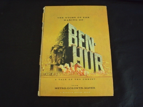 Ben Hur - The Story Of The Making Of (tapa Dura)