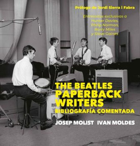 The Beatles Paperback Writers. Bibliografia Comentada