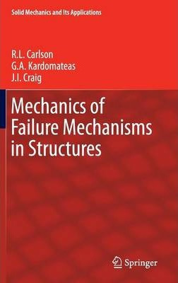 Libro Mechanics Of Failure Mechanisms In Structures - R. ...
